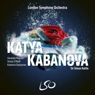 Photo No.1 of Leos Janáček: Katya Kabanova - London Symphony Orchestra & Sir Simon Rattle