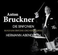 Photo No.1 of Anton Bruckner: Symphonies Nos. 4, 5 & 9 - Rundfunk-Sinfonieorchester Leipzig & Hermann Abendroth