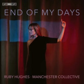 Photo No.1 of End of My Days - Ruby Hughes & Manchester Collective