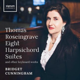 Photo No.1 of Thomas Roseingrave: Eight Harpsichord Suites & Other Keyboard Works - Bridget Cunningham
