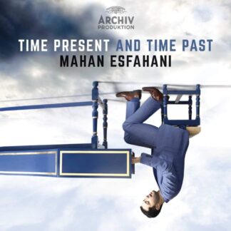 Photo No.1 of Mahan Esfahani - Time present and time past - Mahan Esfahani & Concerto Köln