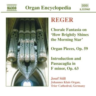 Photo No.1 of Max Reger: Organ Works, Vol. 4 - Josef Still
