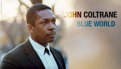 Photo No.3 of John Coltrane: Blue World