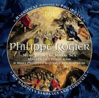 Photo No.1 of Philippe Rogier: Missa Philippus Secundus Rex Hispaniae