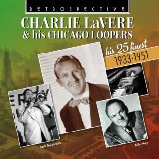 Photo No.1 of Charlie LaVere & His Chicago Loopers: His 25 Finest