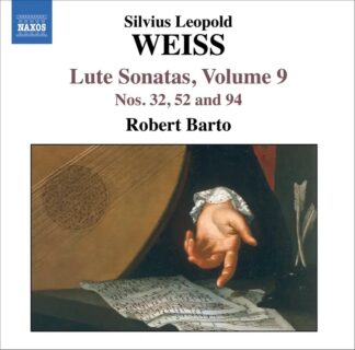Photo No.1 of Silvius Leopold Weiss: Lute Sonatas, Vol. 9 - Robert Barto