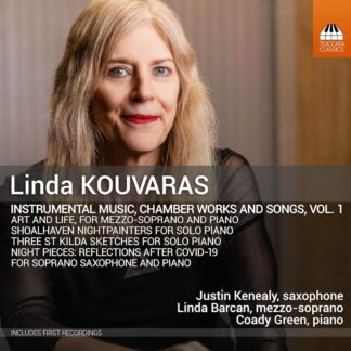 Photo No.1 of Linda Kouvaras: Instrumental Music, Chamber Works and Songs, Vol. 1