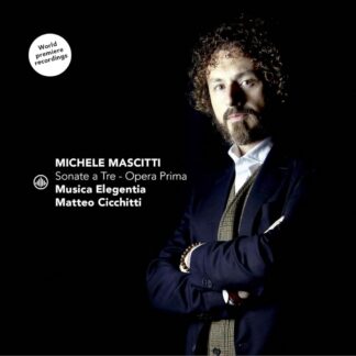 Photo No.1 of Michele Mascitti: Sonate A Tre, Opera Prima - Musica Elegentia & Matteo Cicchitti