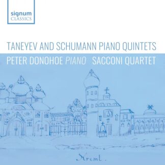 Photo No.1 of Serge Taneyev & Robert Schumann: Piano Quintets - Peter Donohoe & Sacconi Quartet