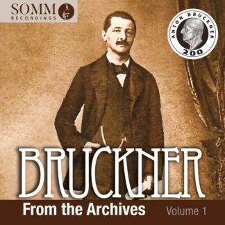 Photo No.1 of Anton Bruckner: Bruckner From the Archives, Vol. 1