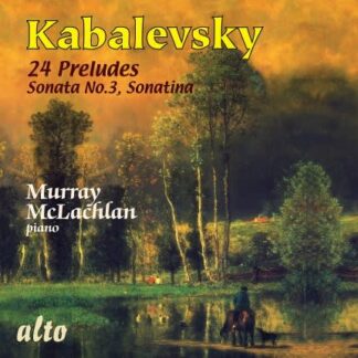 Photo No.1 of Dimitri Kabalevsky: 24 Preludes, Sonatina, Piano Sonata 3 - Murray McLachlan